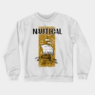 NAUTICAL Crewneck Sweatshirt